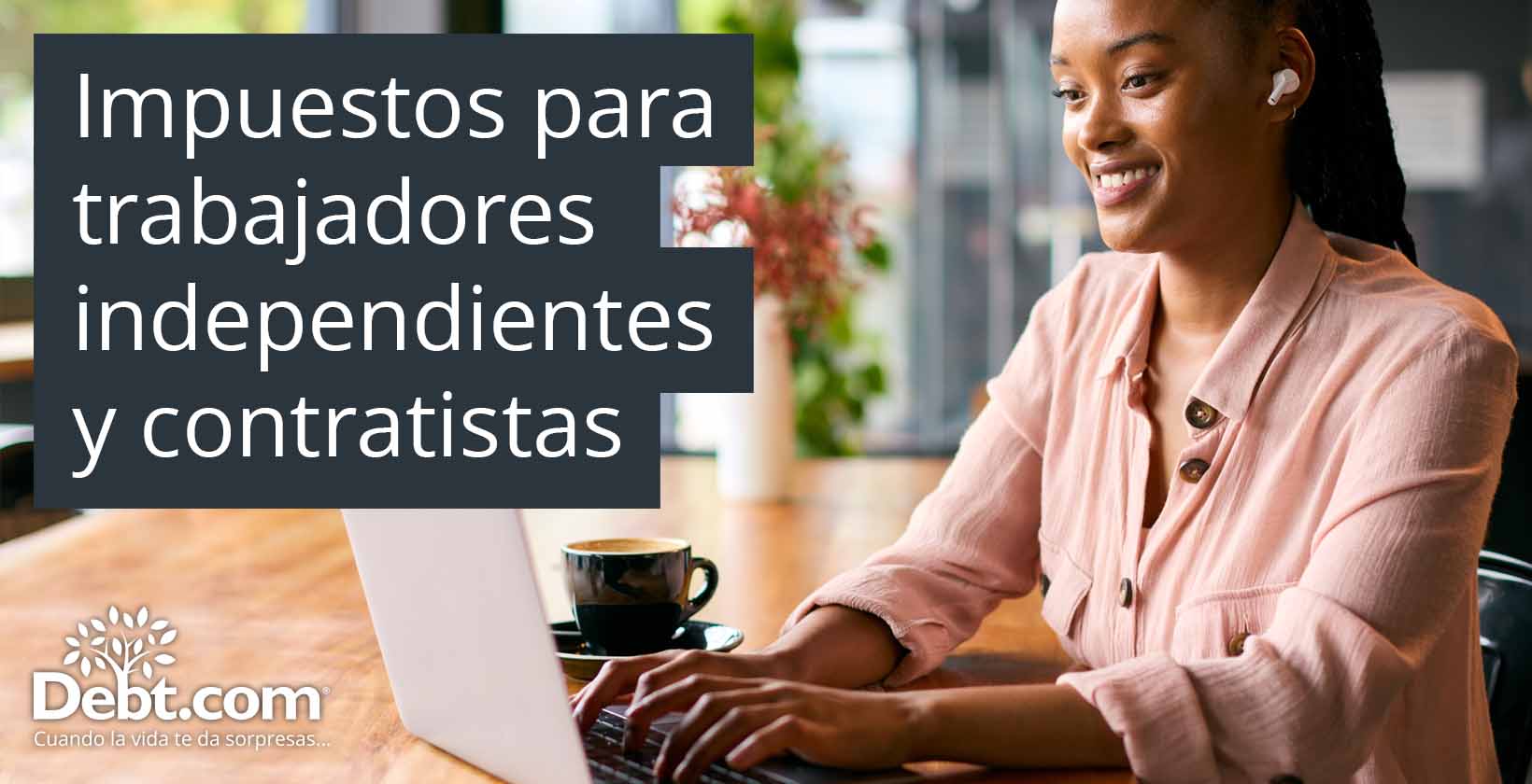 como manejar impuestos como trabajador independiente