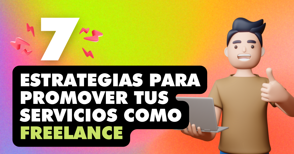 estrategias efectivas para promocionar freelance